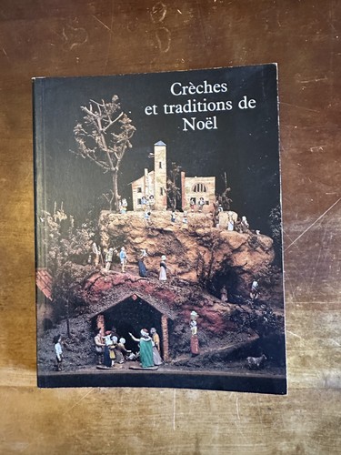 Crèches traditions de - crèches, et
