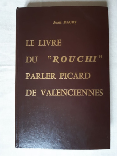 Livre rouchi parler - du, "rouchi"
