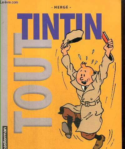 Tout tintin intégrake des - tintin,, l'intégrake