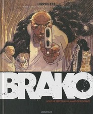 Brako : nous ne serons plus