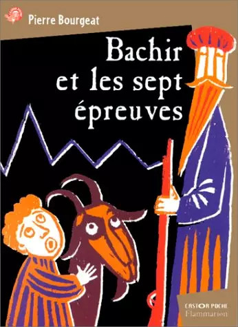 Bachir les sept épreuves - bachir, et