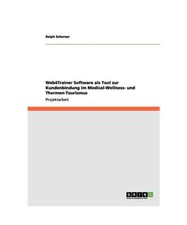 Web4Trainer Software als Tool zur Kundenbindung im Medical-Wellness- und Thermen