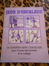 FOUCHET:	Jeux d'escalade, du