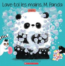 Lave-Toi Les Mains, M. Panda (French Edition)