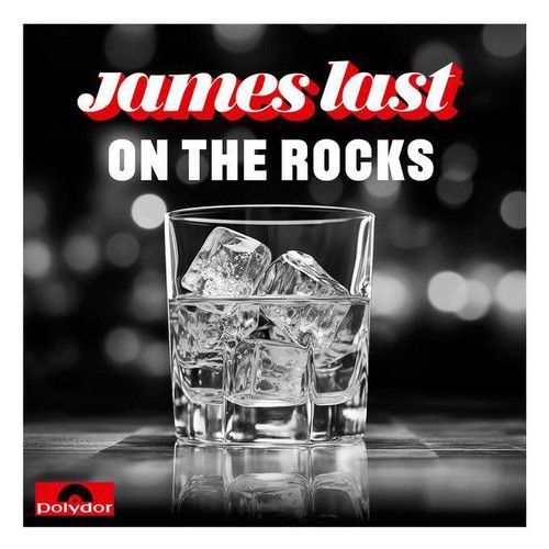 James last the rocks - last,
