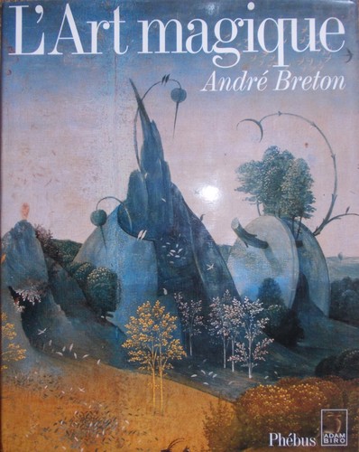 Art magique andré breton - l'art,