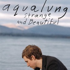 Aqualung Strange And Beautiful