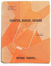 Partition vintage sheet music JEAN VALLEE : Chanter, Danser, Sourire * 60's