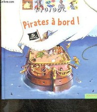 Pirates à bord ! - Collection "kididoc" - Baumann anne-sophie- Sa