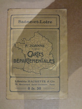 Ancienne carte départementale P JOANNE 1/100000 Hachette - SAONE et LOIRE