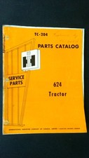 International Harvester TC-204 Parts Catalog for 624 Tractor Manual