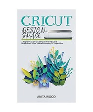 Cricut Design Space: A