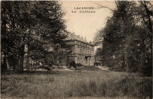 Cpa lacanche le chateau - ak,