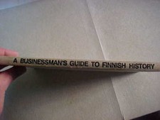 1ST PRINT Businessman's Guide To Finnish History Book HC Art Paasilinna Finland