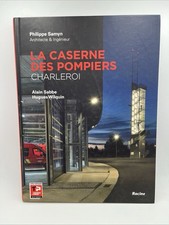 La Caserne des pompiers
