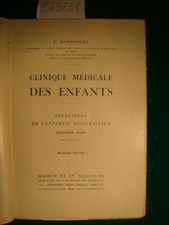 Clinique médicale des enfants - Affections de l'appareil respiratoire - Première