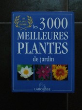 Les 3 000 meilleures plantes