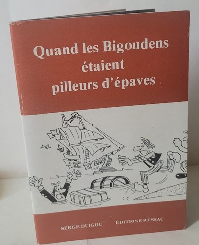 Quand les bigoudens étaient - quand,