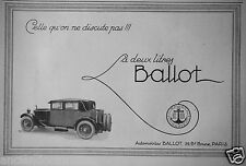 PUBLICITÉ 1927 LA DEUX LITRES AUTOMOBILE BALLOT CELLE QUE L'ON NE DISCUTE PAS 
