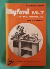 Ian Bradley - Myford ML7 Lathe Manual - pb - new revised edition