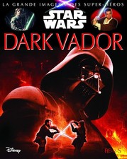 Dark Vador - La grande