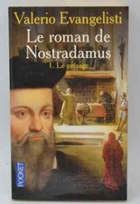 Le Roman de Nostradamus, tome 1 Le Présage - Valerio Evangelisti - 2002- livre