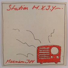 Maximum Joy ‎– Station M.X.J.Y. Label: Base ‎– Y 28 Format Vinyl, LP, Album 1982