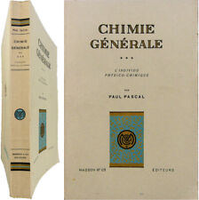Chimie générale tome 3 l'individu physico chimique 1951 Paul Pascal Masson