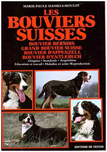 Les bouviers suisses bouvier - suisses,