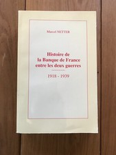 Netter : Histoire de la Banque de France entre les deux guerres - 1918-1939