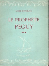 Charles Péguy Le Prohète T1