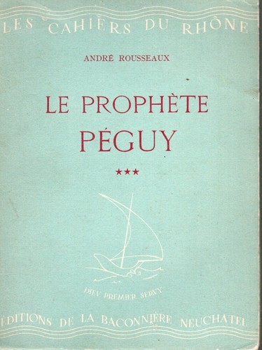 Charles péguy prohète t1 - le,