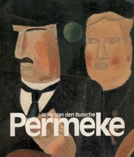 Constant Permeke 1886-1952. Willy Van den Bussche.