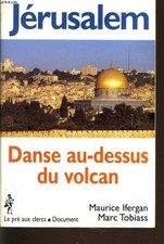 Jérusalem: Danse au-dessus du