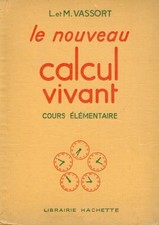 ancien livre scolaire de mathématique Le nouveau calcul vivant ©1960