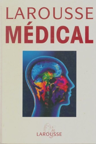 Larousse médical collectif - larousse,