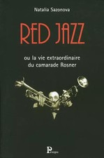 Red Jazz ou la vie