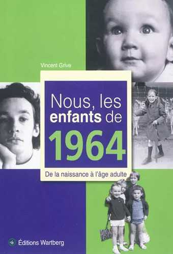 Nous les enfants 1964 - les, :