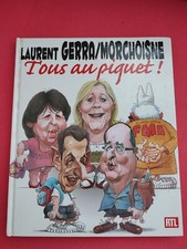 TOUS AU PIQUET Laurent Gerra /
