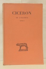 Cicéron. De l'Orateur. Livre