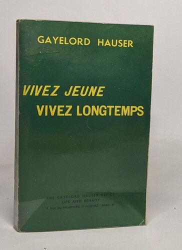 Vivez jeune longtemps - , |