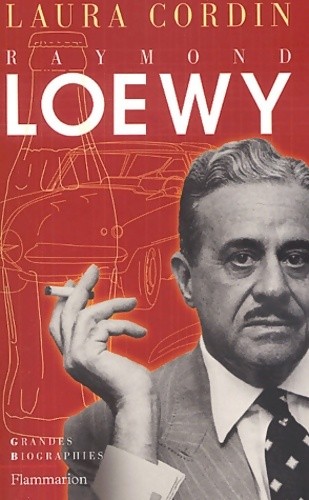 Raymond loewy laura cordin - raymond,