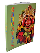 Muriel Barbier CARNAVALS CAVALCADE CAEN GRANVILLE BINCHE NICE RIO MASQUES