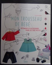 § livre mon trousseau de bébé - Corinne Alagille - patrons couture