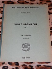 Chimie organique 2 - Ecole centrale des arts et manufactures, 1962