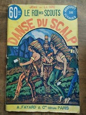 Le roi des scouts N°38: Danse du scalp - Jean de la Hire/ A. Fayard