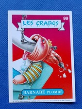 Les Crados / Carte numéro 99 en très bon état /French Garbage Pail Kids.