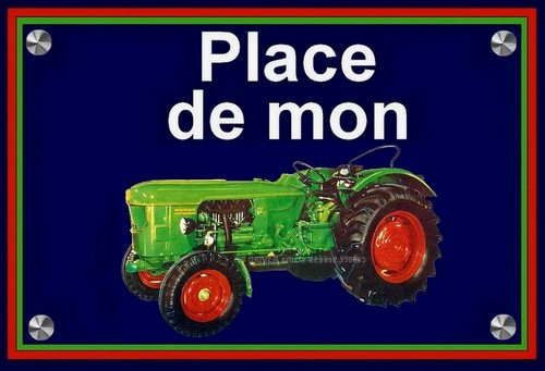 Plaque place mon tracteur - place,