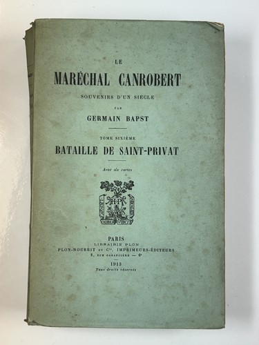 Maréchal canrobert tome - le,
