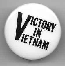 Victory in Vietnam War 1960s Political Cause Pin Button
